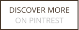 DISCOVER MORE ON PINTREST